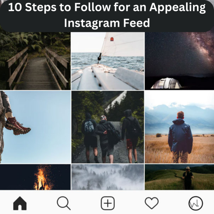 How To craft an Impressive Instagram Feed: A Comprehensive guideline