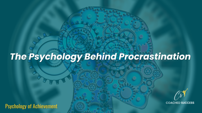 The Psychology Behind Procrastination